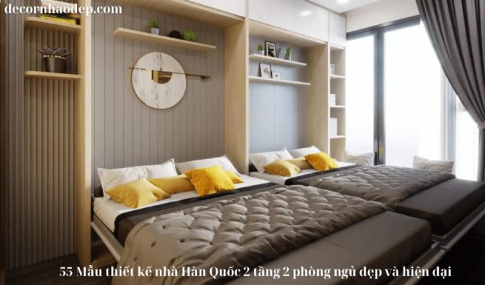 55 Mẫu thiết kế nhà Hàn Quốc 2 tầng 2 phòng ngủ đẹp và hiện đại